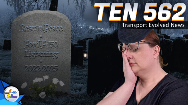 TEN Episode 562 | Ford Kills The Lightning EV, Trump Kills Climate Research, Europe Backtracks